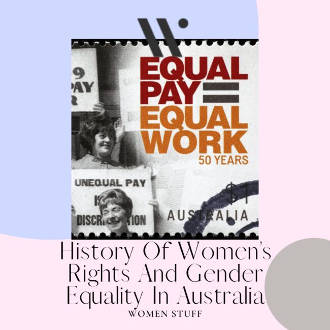 History of Women’s Rights and Gender Equality in Australia - Women Stuff