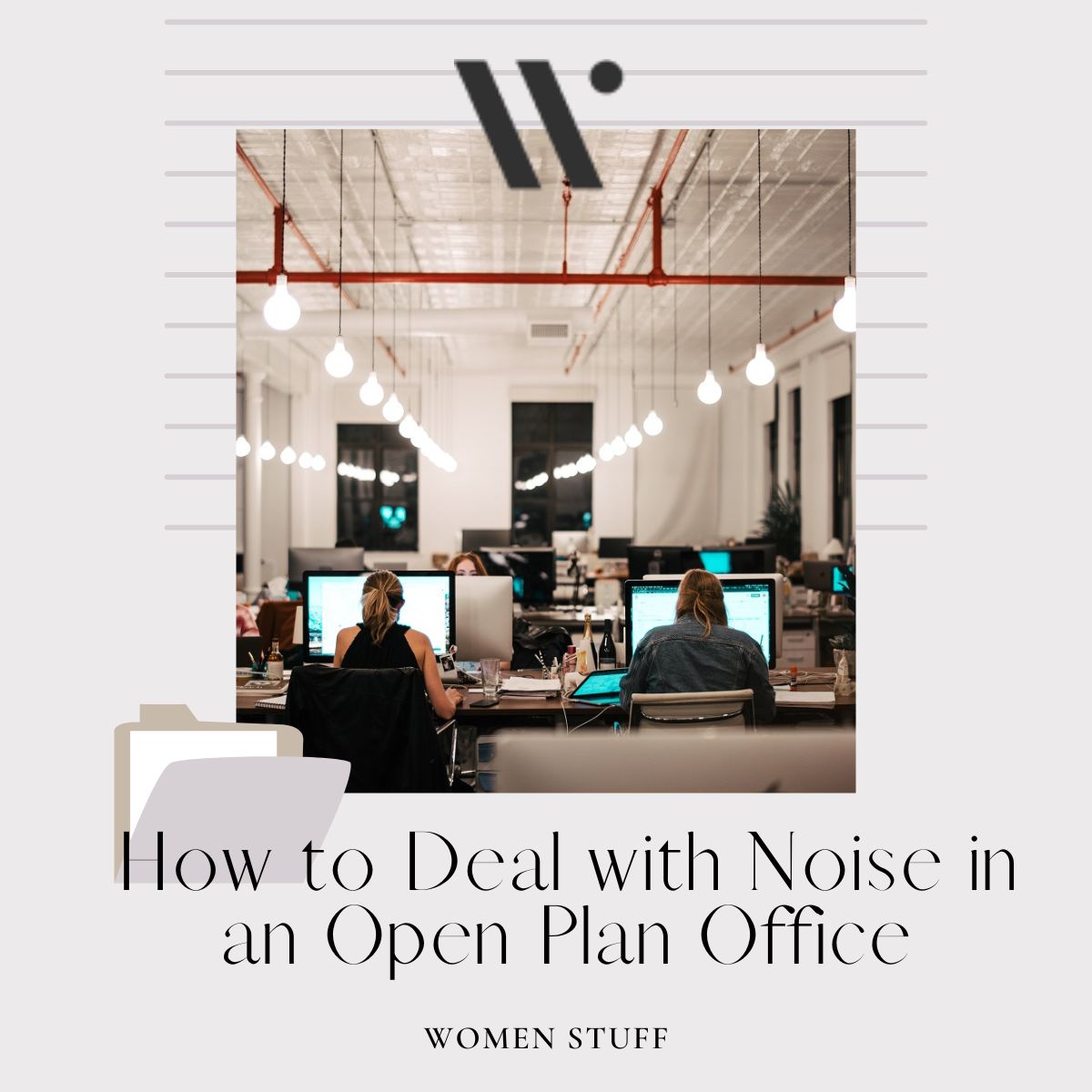 How to Deal with Noise in an Open Plan Office Banner Image