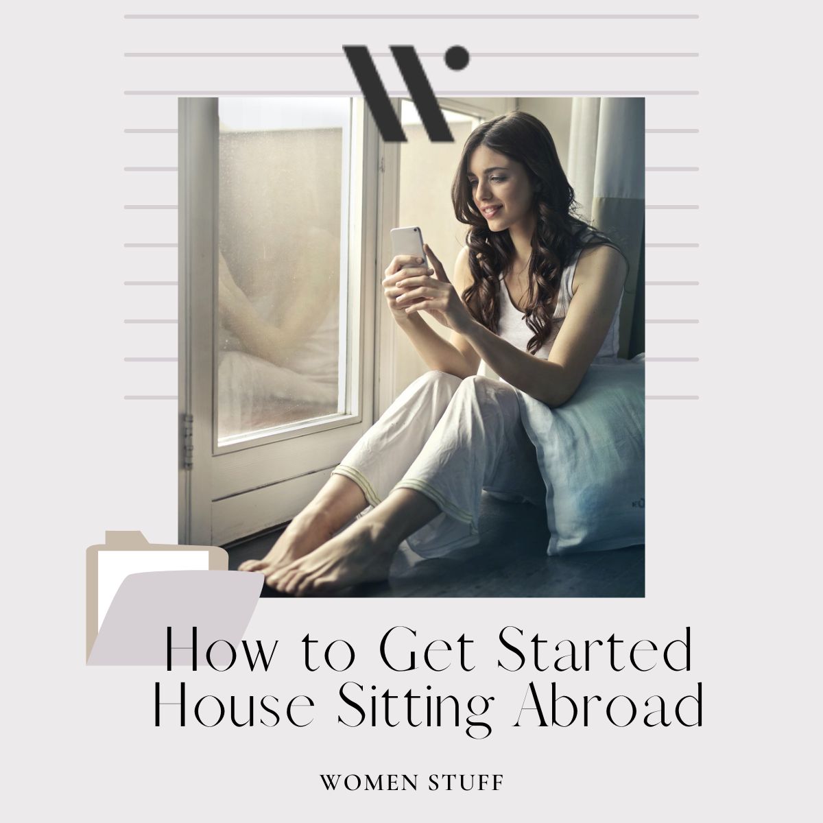 How to Get Started House Sitting Abroad Banner Image