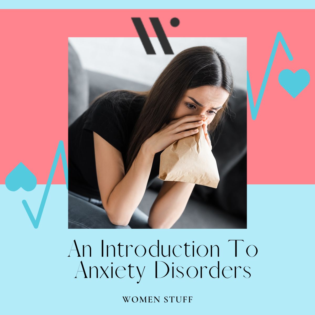 An Introduction To Anxiety Disorders Banner Image
