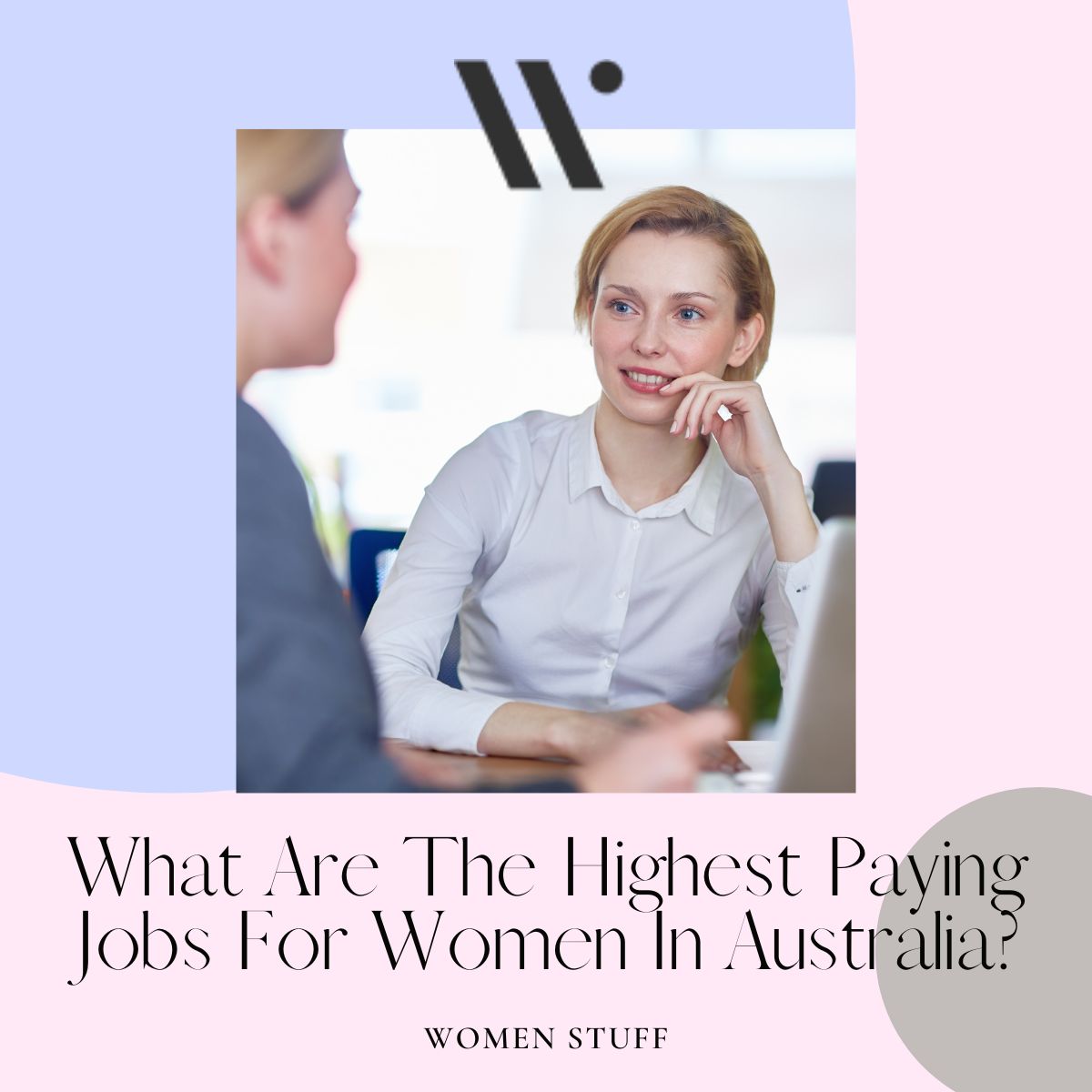 What Are The Highest Paying Jobs For Women In Australia Banner Image - Happy employer looking at young female and listening to her