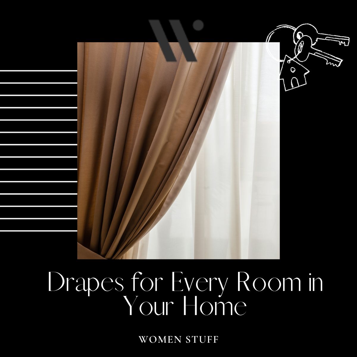 Drapes for Every Room in Your Home