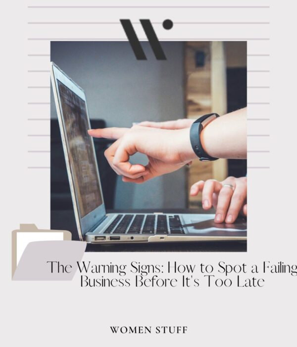 How to Spot a Failing Business Before It's Too Late
